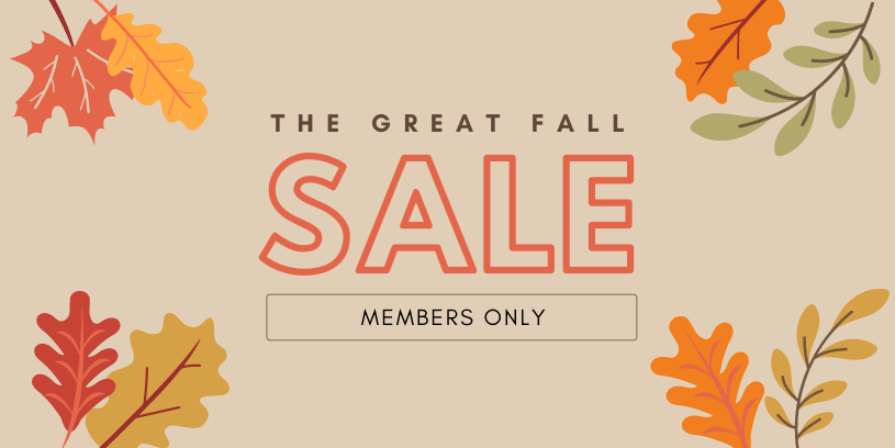 Members Only Fall Sale