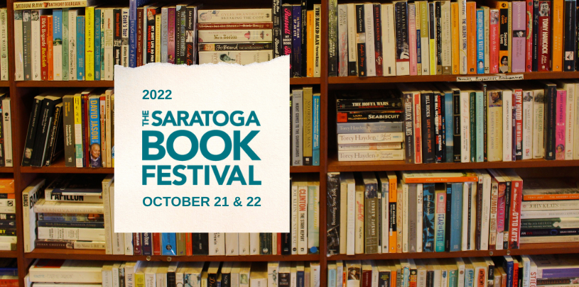 SAVE THE DATE! Saratoga Book Festival will take place October 21 and 22, 2022